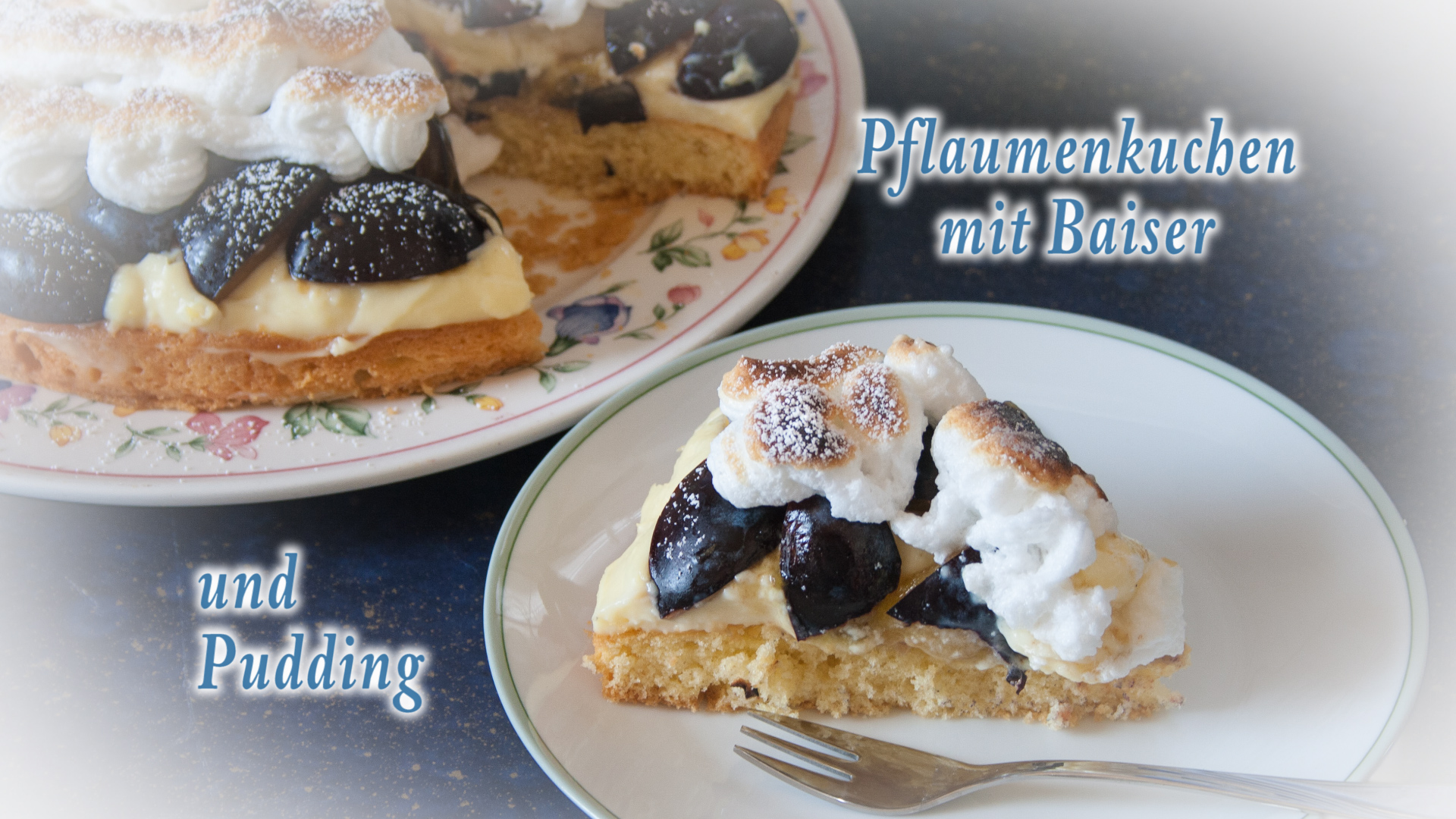 Pflaumenkuchen mit Baiser und Pudding